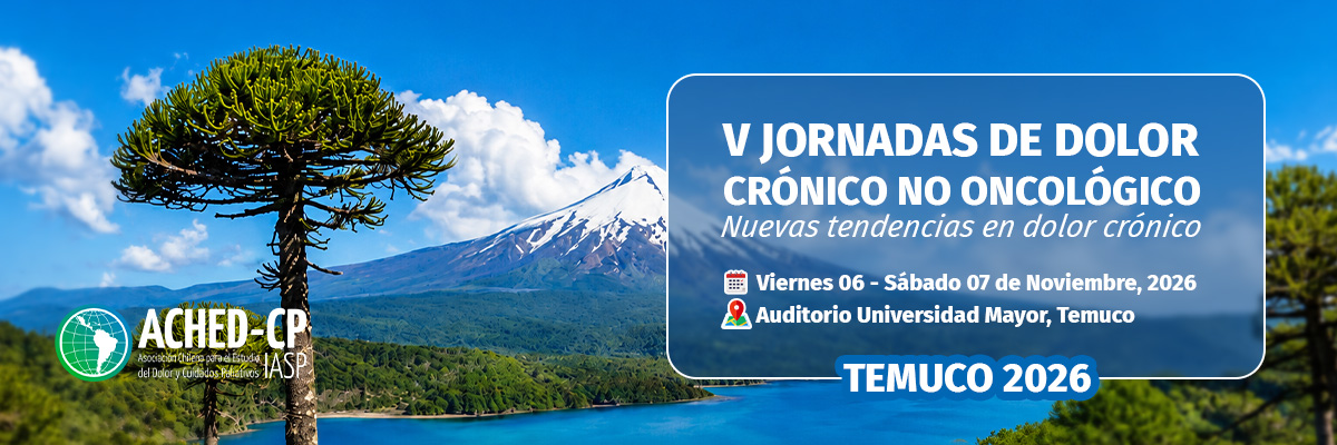 V Jornadas Científicas De Dolor Crónico No Oncológico: Nuevas tendencias en dolor crónico · Temuco